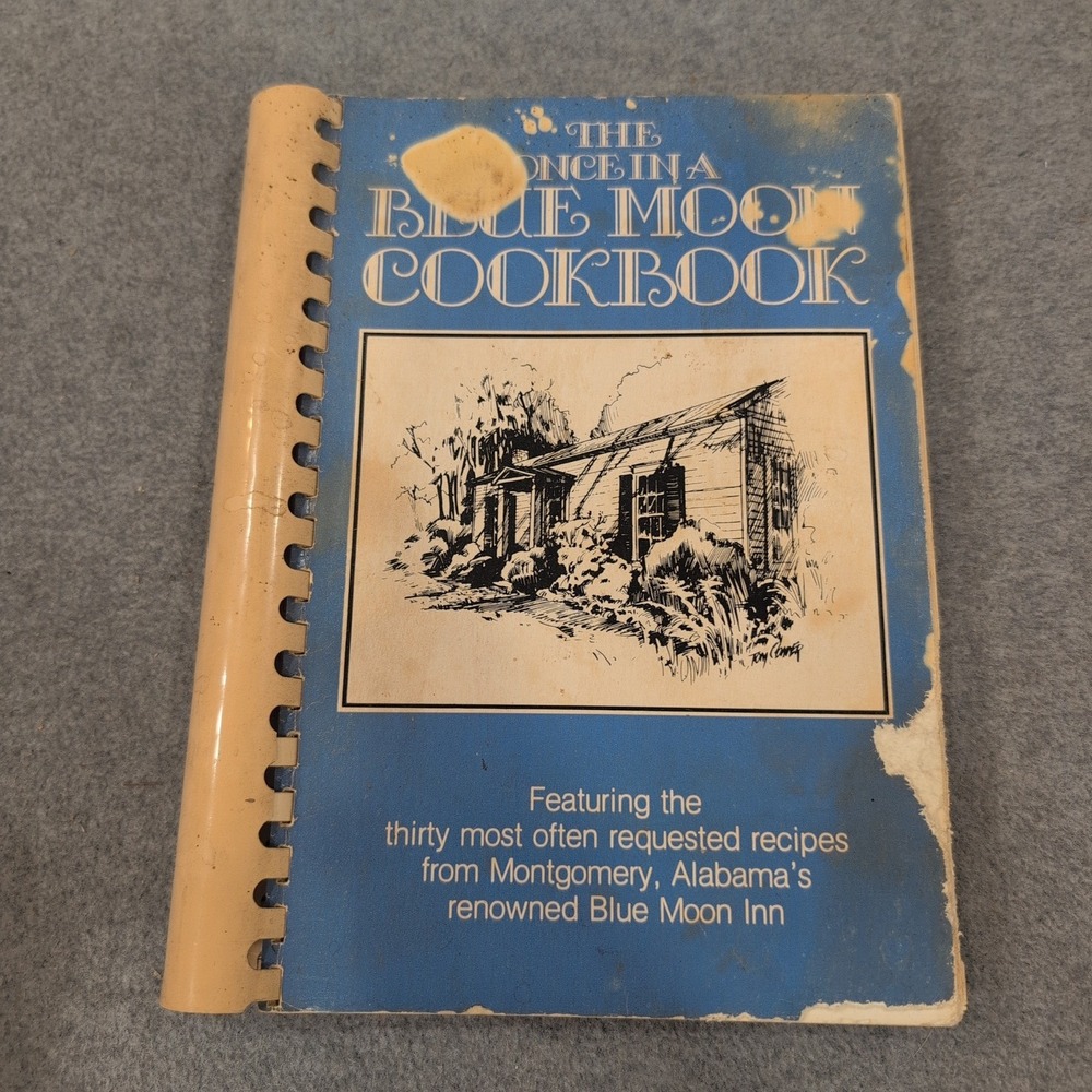 The Once In A Blue Moon Cookbook 1979 Montgomery Alabama Signed Blue Moon Inn - Picture 1 of 4